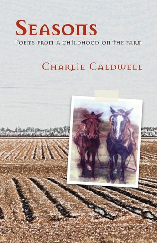 Seasons: Poems from a Childhood on the Farm