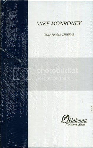 Mike Monroney: Oklahoma Liberal (Oklahoma Statesmen Series)