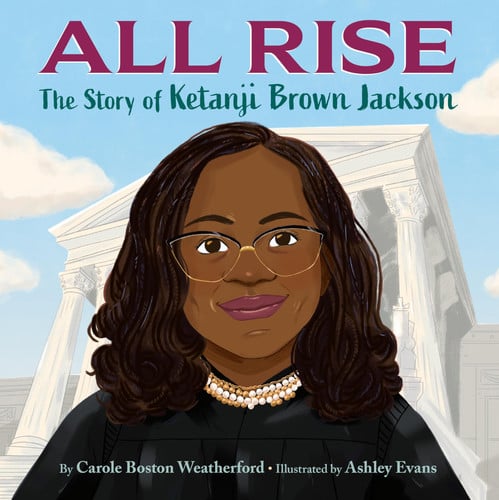 All rise: the story of Ketanji Brown Jackson