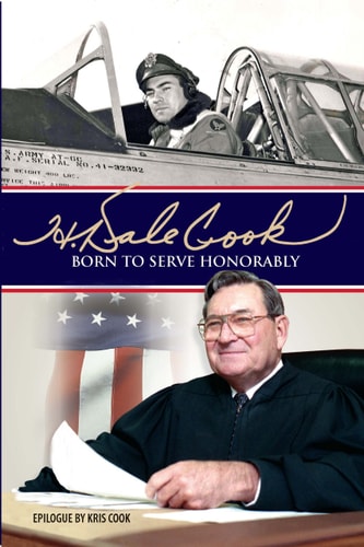 H. Dale Cook: Born to Serve Honorably