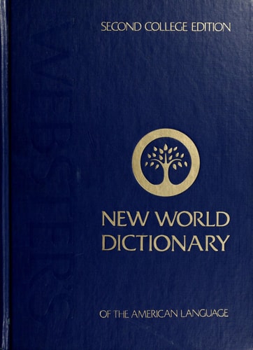 Websters New World Dictionary of the American Language