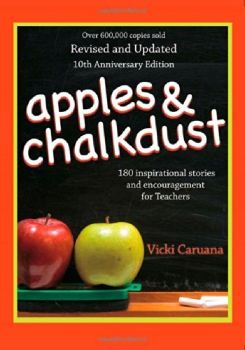 Apples & Chalkdust: Inspirational Stories and Encouragement for Teachers