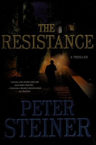 The Resistance: A Thriller (A Louis Morgon Thriller, 4)