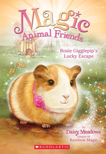 Rosie Gigglepip's Lucky Escape (Magic Animal Friends #8) (8)