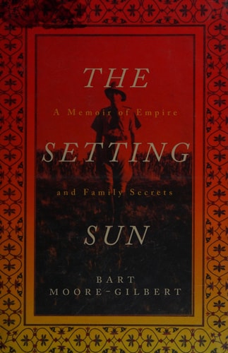 The Setting Sun: A Memoir of Empire and Family Secrets