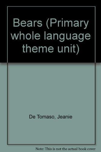 Bears (Primary whole language theme unit)
