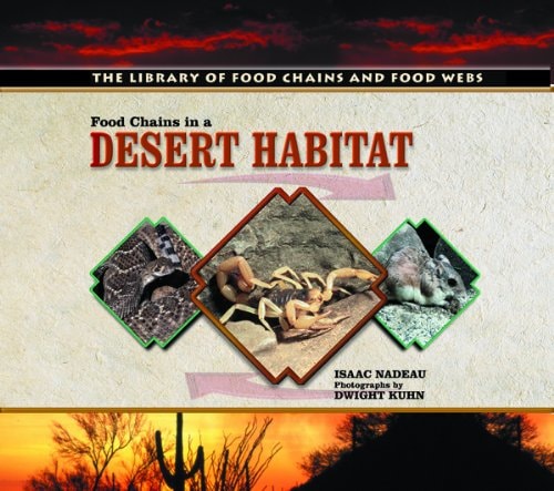 Food Chains in a Desert Habitat (The Library of Food Chains and Food Webs)