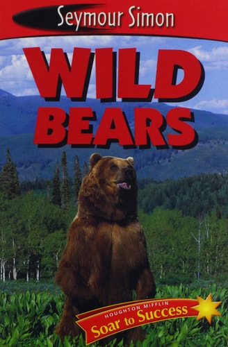 Soar to Success: Soar To Success Student Book Level 3 Wk 3 Wild Bears