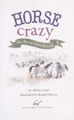 Horse Crazy 1: The Silver Horse Switch