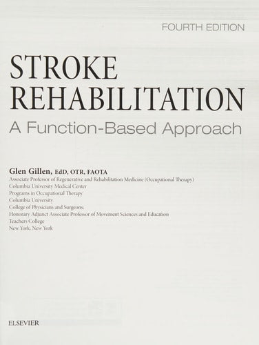 Stroke Rehabilitation: A Function-Based Approach