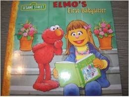 Elmo's First Babysitter (Sesame Street) [paperback] by Sarah Albee (Author), Tom Brannon (Illustrator)