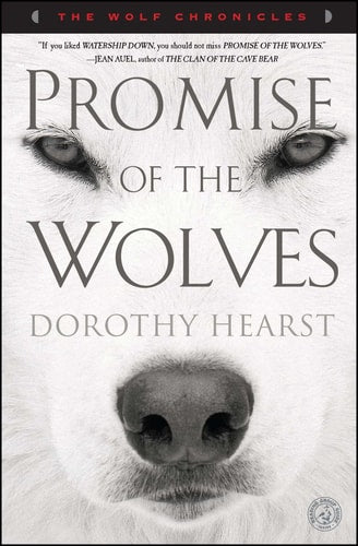 Promise of the Wolves: A Novel (Wolf Chronicles (Paperback))