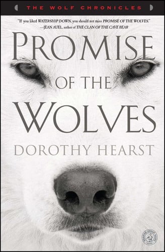 Promise of the Wolves: A Novel (Wolf Chronicles (Paperback))