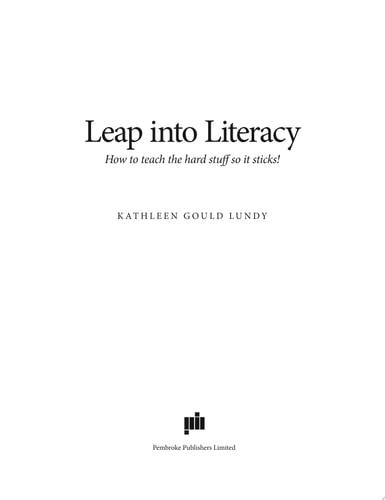 Leap Into Literacy: Teaching the Tough Stuff So It Sticks!