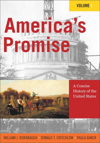 America's Promise: A Concise History of the United States (Volume I)