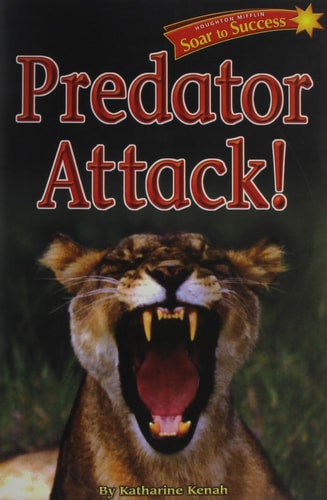 Soar to Success: Soar To Success Student Book Level 4 Wk 9 Predator Attack!