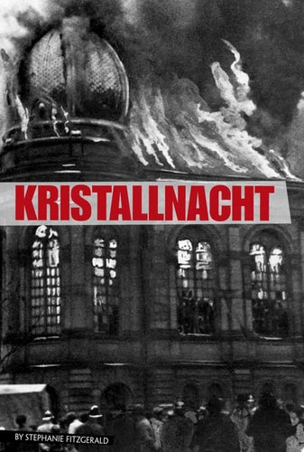Kristallnacht (Eyewitness to World War II)
