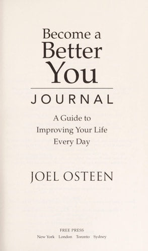 Become a Better You Journal: A Guide to Improving Your Life Every Day