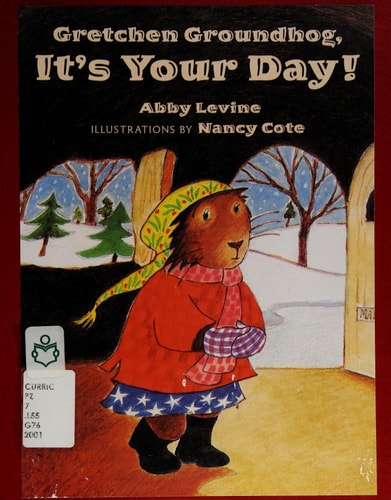 Gretchen Groundhog, It's Your Day!
