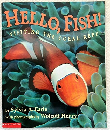 Hello Fish!: Visiting the Coral Reef