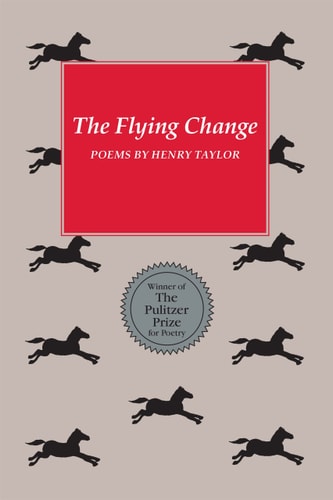 The Flying Change: Poems
