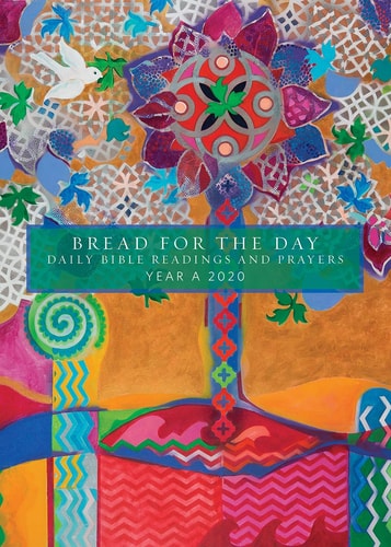 Bread for the Day 2020: Daily Bible Readings and Prayers (Sundays & Seasons)