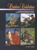 Outdoor Celebrities Cookbook: Recipes & Outdoor Tales from America's Premier Outdoors People