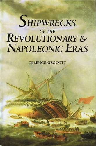 Shipwrecks of the Revolutionary & Napoleonic Eras