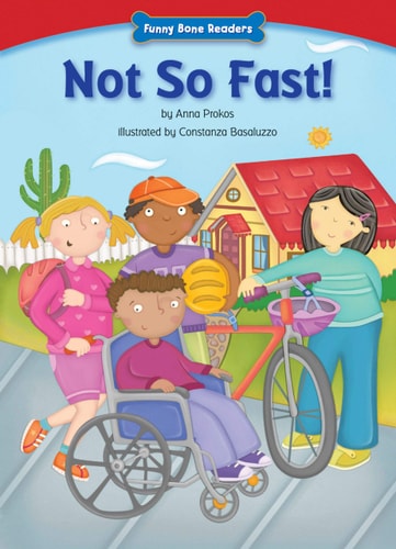 Not So Fast! (Funny Bone Readers ™ ? Living Healthy)
