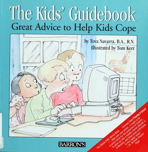 The Kid's Guidebook: Great Advice to Help Kids Cope