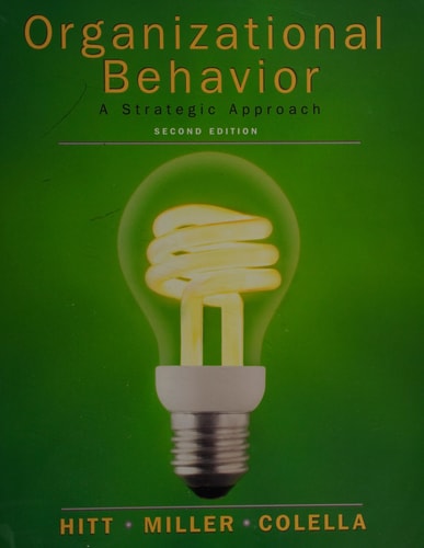 Organizational Behavior: A Strategic Approach