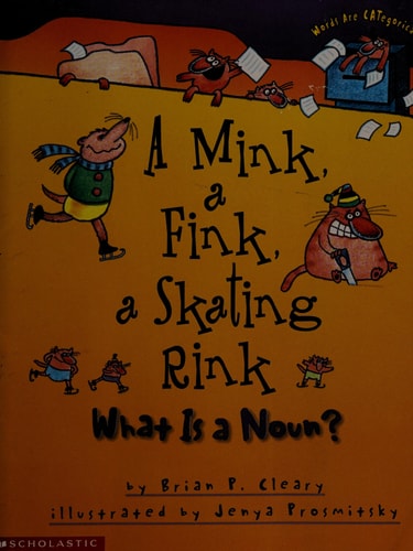 A Mink, A Fink, A Skating Rink (Words are categorical)