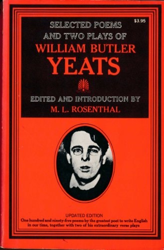 Selected Poems and Two Plays of William Butler Yeats