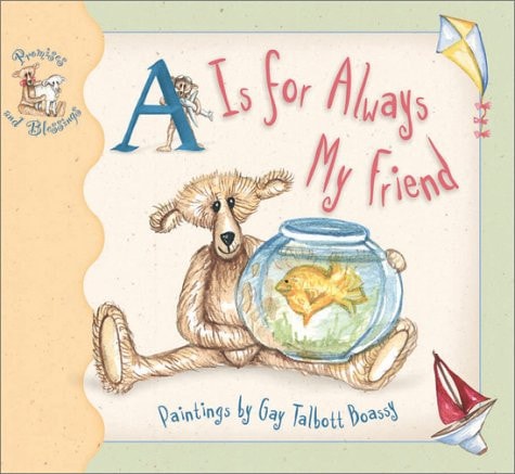 A Is for Always My Friend (Promises and Blessings Series)