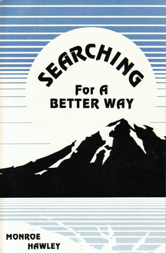 Searching for a Better Way