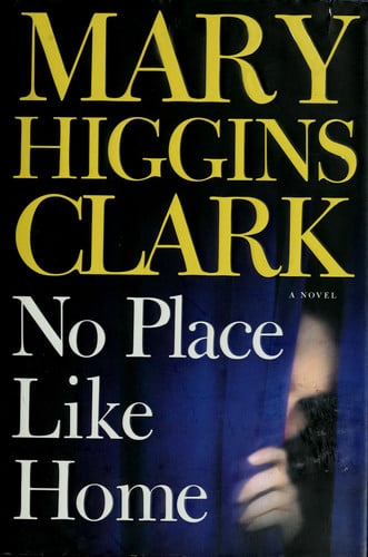 No Place Like Home: A Novel