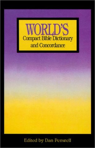World's Compact Bible Dictionary and Concordance