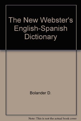 The New Webster's English-Spanish Dictionary