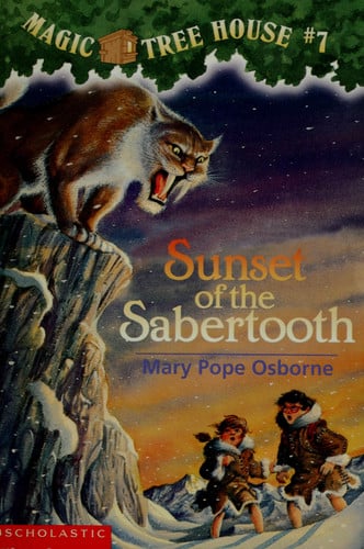 Sunset of the Sabertooth (Magic Tree House, No. 7)
