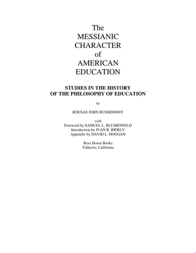 The Messianic Character of American Education