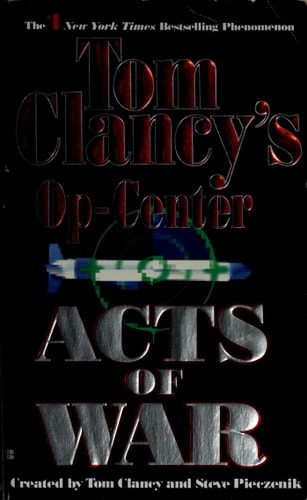 Acts of War (Tom Clancy's Op-Center, Book 4)
