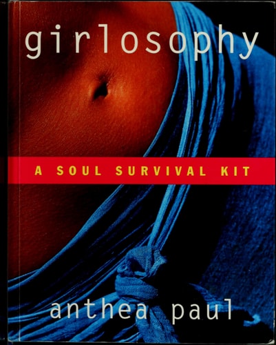 Girlosophy: A Soul Survival Kit (Girlosophy series)
