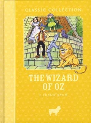 The Wizard of Oz: Classic Collections