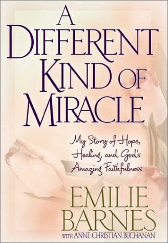 A Different Kind of Miracle: My Story of Hope, Healing, and God's Amazing Faithfulness
