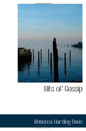 Bits of Gossip