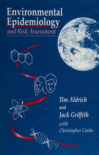 Environmental Epidemiology and Risk Assessment (Industrial Health & Safety)