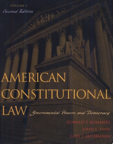 American Constitutional Law: Governmental Powers and Democracy (Volume 1)
