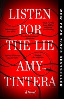 Listen for the Lie A Novel