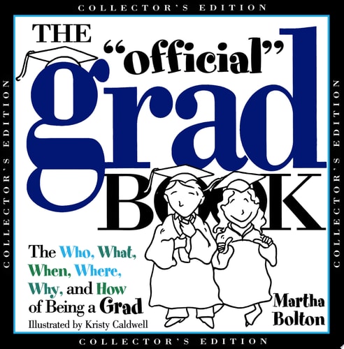 The Official Grad Book (Collector's Edition)
