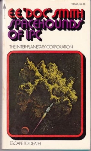 Spacehounds of IPC: A tale of the Inter-planetary corporation (Pyramid SF, N3300)